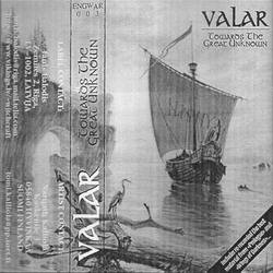 Valar : Towards the Great Unknown